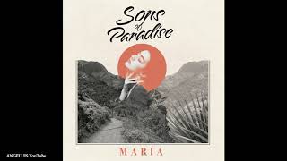 Sons of Paradise - Maria [Release 2020]