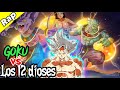 Goku VS los 12 dioses de la destrucción parte 1 | Samy Pikete