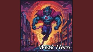 Weak Hero