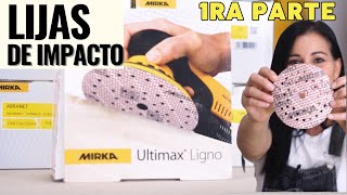 Las LIJAS para MADERA perfectas no exis.....   ULTIMAX LIGNO DE MIRKA 🔥 (1ra Parte)