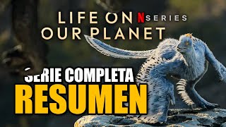 Life on Our Planet - Serie Completa | Resumen y Análisis (Recopilación)