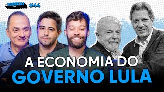 GOVERNO LULA: A ECONOMIA DO BRASIL COM HADDAD ft. Pepa Silveira | Os Economistas 44