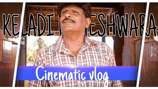 Visiting Places near Sorabha , Sagara , Keladi rameshwara temple  , Cinematic vlog by Kushal G D