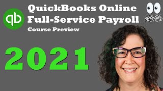 Full Service Payroll in QuickBooks Online | Course Preview 2021