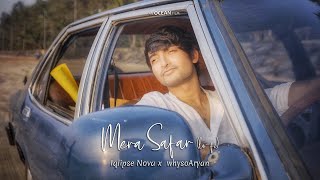Mera Safar ( Lofi Version ) Music Video | Iqlipse Nova