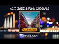 A London Vibe (Acid Jazz & Funk Grooves complete full 1 Hour album)