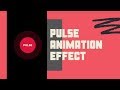 Pulse Effect | Pure CSS | Pulse Animation Effect With CSS