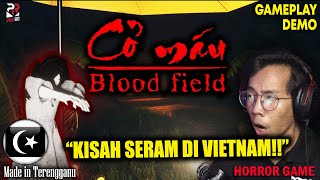 *SERAM!* KISAH HANTU DI VIETNAM! || Blood Field Demo Gameplay [Pok Ro] (Malaysia)