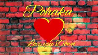 Pohaku - Love You Down (Audio)