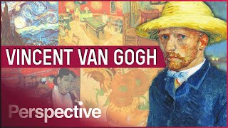 Great Artists Exposed: Vincent Van Gogh's Epic Tale |Perspective