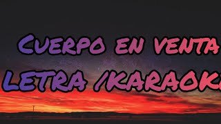 Cuerpo En Venta -Noriel , Myke Towers , Almighty , Rauw Alejandro (Letra, KARAOK