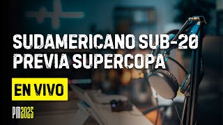 Sudamericano Sub-20 | Previa Supercopa Uruguay | Fixture \