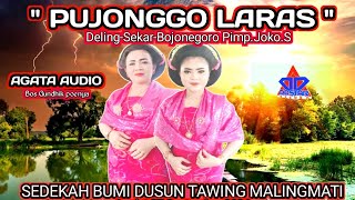 LIVE PUJONGGO LARAS - SEDEKAH BUMI TAWING MALINGMATI 27 SEPTEMBER 2024 - AGATA AUDIO