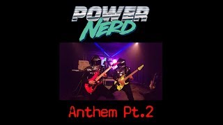 POWERNERD - Powernerd Anthem Pt.2