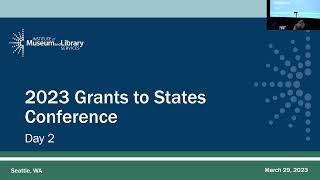 2023 Grants to States All States Conference, Seattle, Day 2