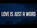 Jasmine Thompson & Calum Scott - love is just a word (Lyrics)