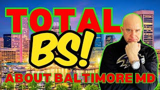TOTAL BS! THIS is THE ULTIMATE GUIDE to RELOCATING to BALTIMORE MARYLAND