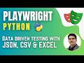 Playwright with Python & Pytest | Data Driven Testing using JSON, CSV & Excel Files (Session 15)