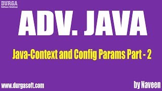 Adv Java Context and Config Params Part 2