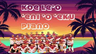 Feletoa song - Koe le'o 'eni 'o 'eku Piano