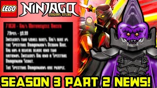 New SEASON 3 PART 2 Info Revealed! 🔥 Ninjago Dragons Rising Season 3 News! Ninjago Summer 2025 News!