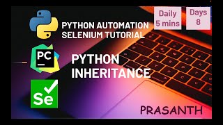 Day 8 Python Inheritance - Selenium Automation PyTest Tutorial #python #selenium #automationtesting