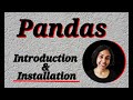 #1 Python Pandas Tutorial | Introduction to Pandas and Installation | Pandas Data Science Tutorial