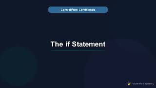 Python if, elif, else Statements Explained for Beginners (Module 6)
