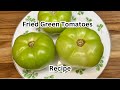 The Fried Green Tomatoes Recipe Everyone Wants @Silver-Traveler