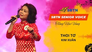 Thoi Tơ | Trình bày: Kim Xuân | Nhạc sĩ: Đức Quỳnh | Hoà âm: Bùi Công Nguyên