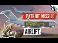 What it Takes to Airlift a PATRIOT Missile Force