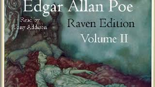 The Works of Edgar Allan Poe, Raven Edition, Volume Two (version 2) by Edgar Allan POE Part 2/2