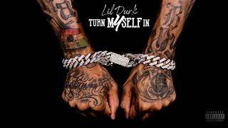 Lil Durk - Turn Myself In (Official Audio)