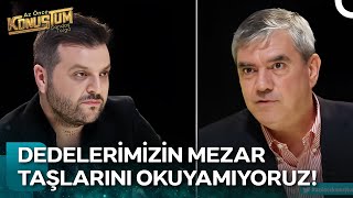 Harf Devrimi Sorunlara Mı Yol Açtı? | Az Önce Konuştum