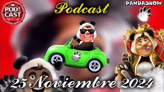 25 Noviembre 2024 El Panda Show