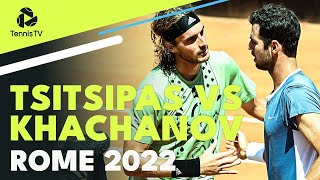 Stefanos Tsitsipas vs Karen Khachanov Entertaining Encounter | Rome 2022 Extended Highlights