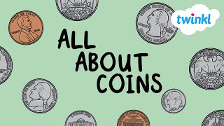 All About Coins for Kids | American Coins Explained for Kids | Money Learning  |