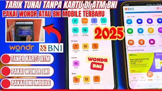 Tarik Tunai Tanpa Kartu ATM BNI Pakai Wondr atau BNI Mobile