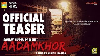 Aadamkhor (Official Teaser) - A Raj Comics Web Film