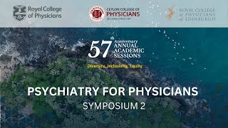 Symposium 04 - Psychiatry for Physicians