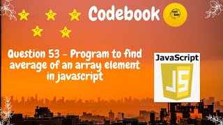 javascript program to find average of an array element | codebook | #codebook #javascript
