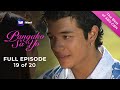 Pangako Sa'Yo Full Episode 19 of 20 | The Best of ABS-CBN
