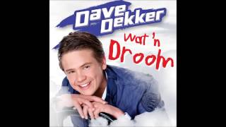 Dave Dekker - Wat 'n Droom
