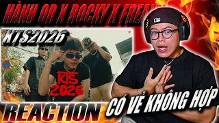 (REACTION) KTS2026 (Prod by Hổ) - Hành Or ft Rocky CDE, FREAKY | ROCKY CÓ VẺ KHÔNG HỢP
