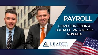 Payroll - Como funciona a folha de pagamentos nos EUA