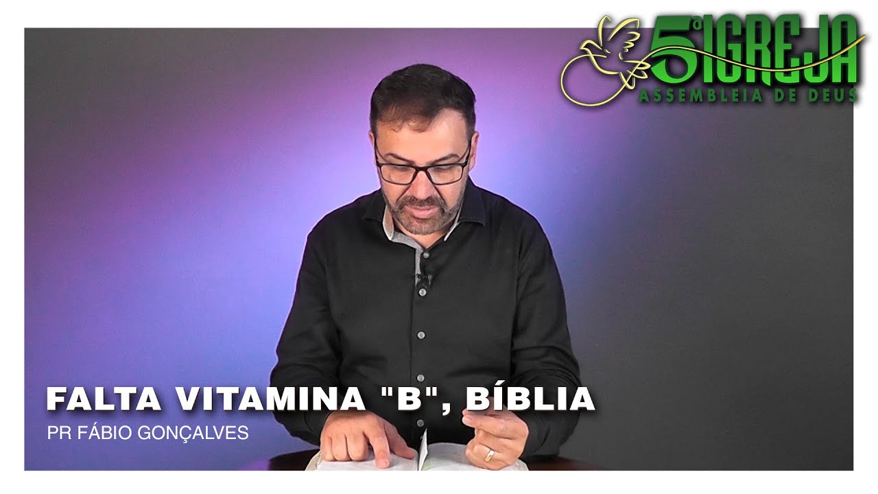 FALTA VITAMINA "B", BÍBLIA | Pr. Fábio Gonçalves - 29/04/2024 - YouTube