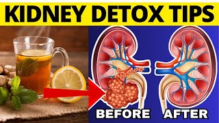 BEST 7 Drinks To DETOX and CLEANSE Your Kidneys FAST ! naturally.
