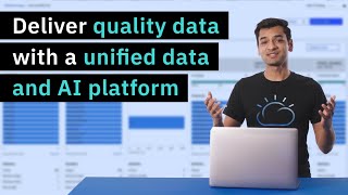 Deliver quality data with a unified data and AI platform