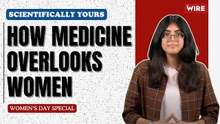 Why Medicine Overlooks Women – Except for This One Disease | Scientifically Yours