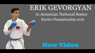 ERIK GEVORGYAN IN ARMENIAN NATIONAL SENIOR KARATE CHAMPIONSHIP 2016 ''Best Moments'' (HD)